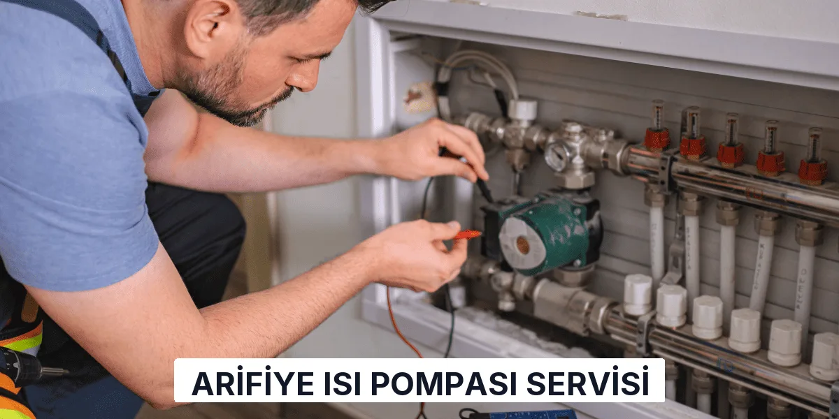 Arifiye Isı Pompası Servisi