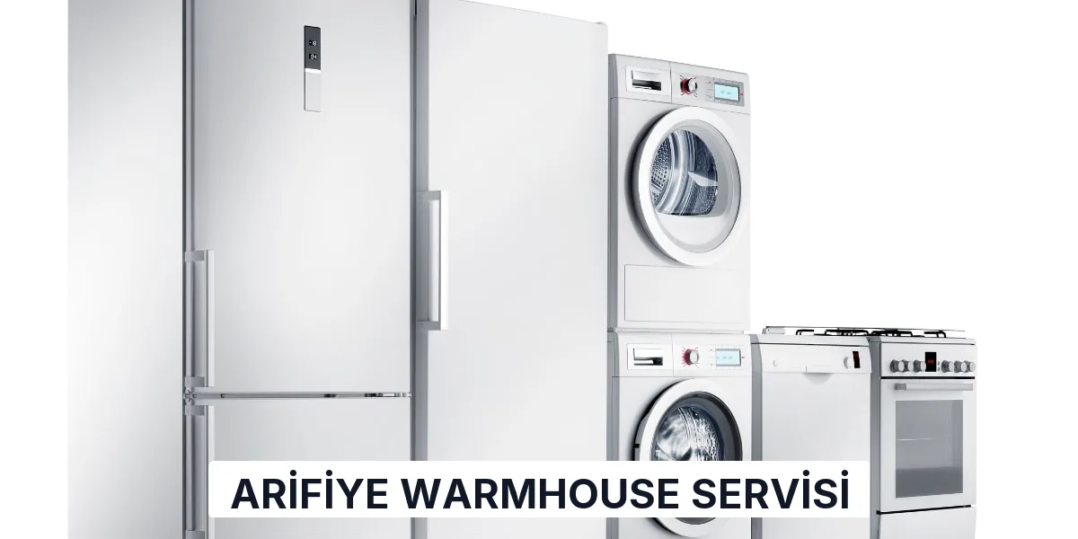 Arifiye Warmhouse Servisi